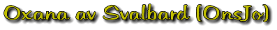 Oxana av Svalbard (OnsJo)