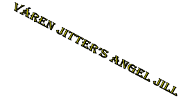 v�REN JITTER�S angel jill